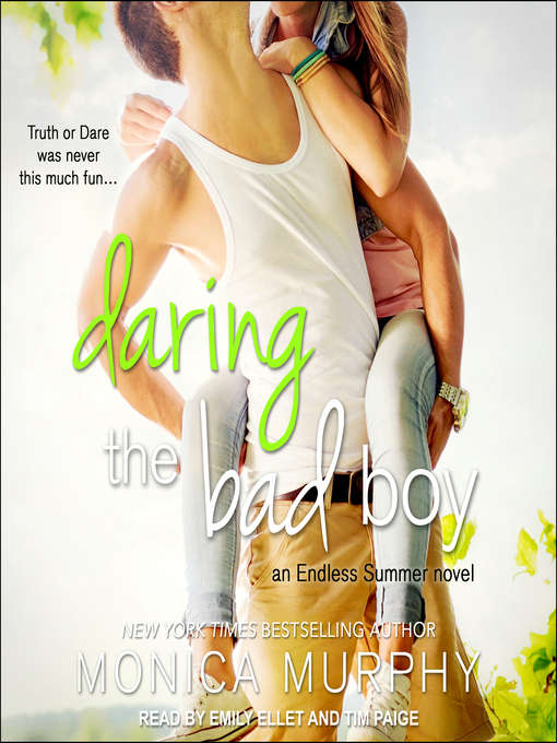 Title details for Daring the Bad Boy by Monica Murphy - Available